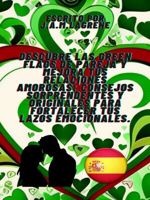 Descubre las Green Flags de Pareja y Mejora tus Relaciones Amorosas - Audiobook